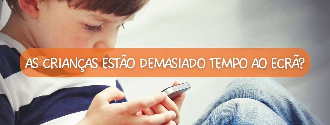 As Crianças e os Ecrãs - Pituka Wear